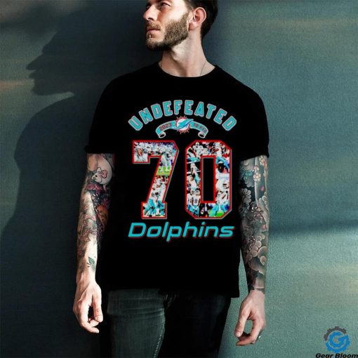 Undefeated 2023 70 points Miami Dolphins shirt