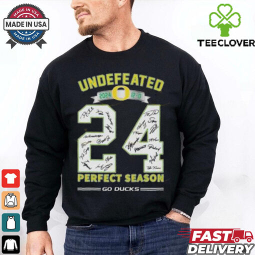 Undefeated 2024 Perfect Season Oregon Ducks Go Ducks shirt