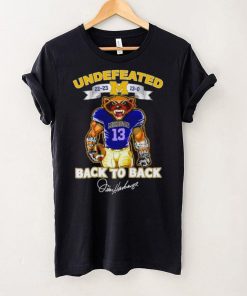 Undefeated 22 23 13 0 Michigan Wolverines back to back signature shirt
