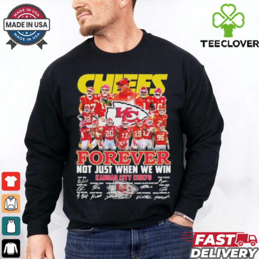 Undefeated Kansas City Chiefs Forever Not Just When We Win Signatures Shirt