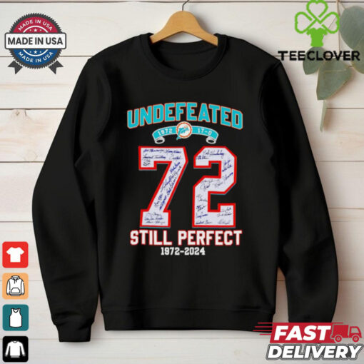 Undefeated Miami Dolphins 72′ Still Perfect 1972 2024 shirt