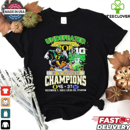 Undefeated Oregon Ducks 2024 Big Ten Conference Champions Winner 45 37 score shirt