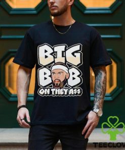 Under dog big bob on they ass shirt