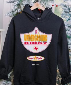 Underground kingz super tight hoodie, sweater, longsleeve, shirt v-neck, t-shirt