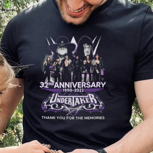Undertakers 32nd Anniversary 1990 2022 Thank You For The Memories Signature shirt