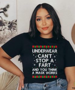 Underwear can’t stop a fart and you think a mask works christmas sweater