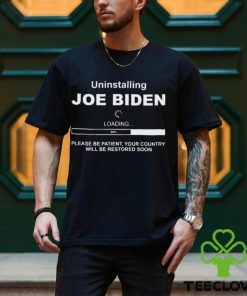 Uninstalling Joe Biden Loading 2024 shirt