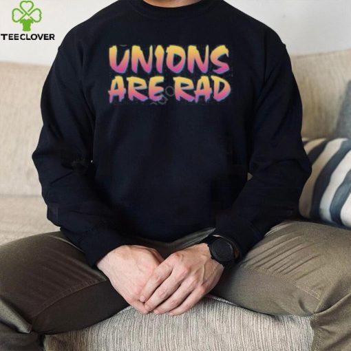 Unions Are Rad Tee Shirt Hasan’s