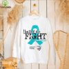 United We Fight Ovarian Cancer Shirt