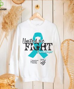 United We Fight Ovarian Cancer Shirt