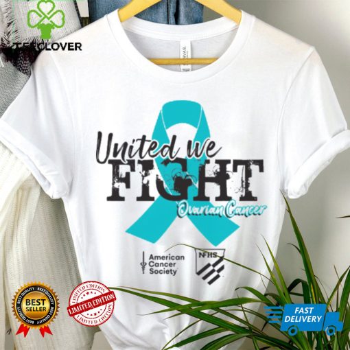 United We Fight Ovarian Cancer Shirt