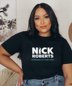 Unitedstateofindiana Nick Roberts For Indianapolis City County Council shirt