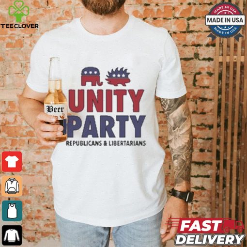 Unity Party Republicans And Libertarians T shirt