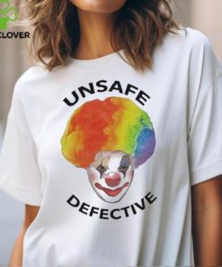 Unsafe Defective Beware The Clown Shirt