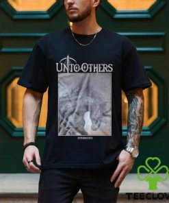 Unto Others Strength shirt 3 Unto Others Strength shirt