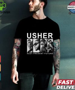 Usher Past Present Future Shirt