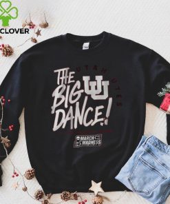 Utah The Big Dance Shirt