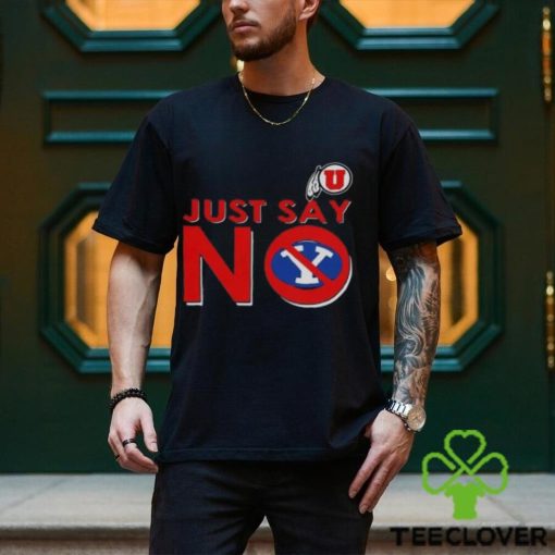 Utah Utes Just Say No Byu Cougars Shirt