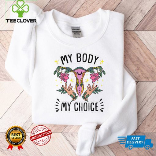 Uterus My Body My Choice Pro Choice Feminist Women’s Rights T Shirt