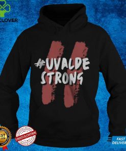 Uvalde Strong T shirt