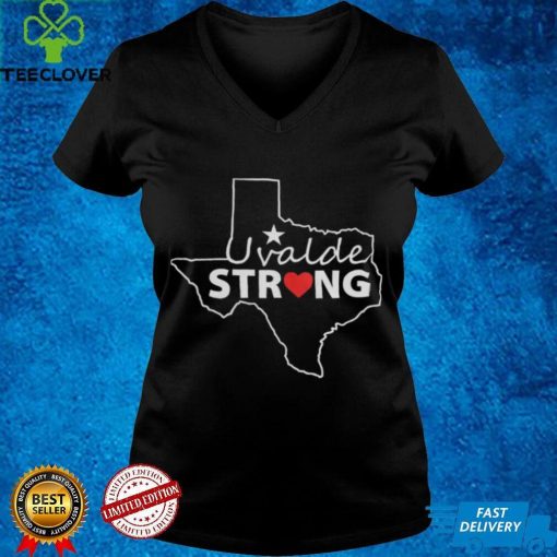 Uvalde Strong Texas T hoodie, sweater, longsleeve, shirt v-neck, t-shirt