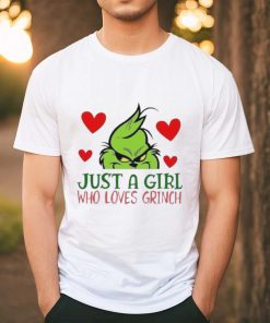 Just A Girl Who Loves Grinch Shirt