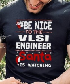 VLSI Engineer Santa Christmas T Shirt