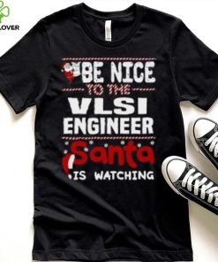 VLSI Engineer Santa Christmas T Shirt