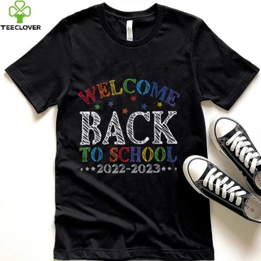 Welcome Back To School 2022 2023 Teacher Student boys girls T Shirt