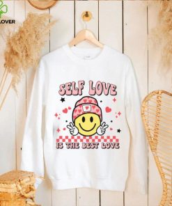 Valentines Day T shirt, Self Love Is The Best Love Funny Valentines Day T shirt 3 Valentines Day T shirt, Self Love Is The Best Love Funny Valentines Day T shirt