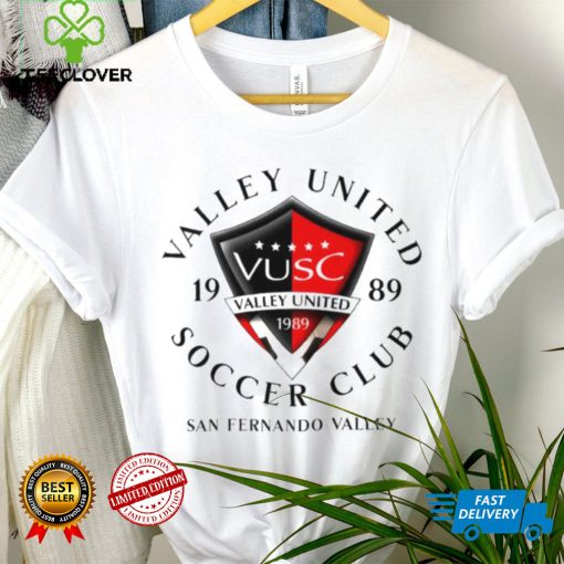 Valley United soccer club 1989 San Fernando Valley hoodie, sweater, longsleeve, shirt v-neck, t-shirt