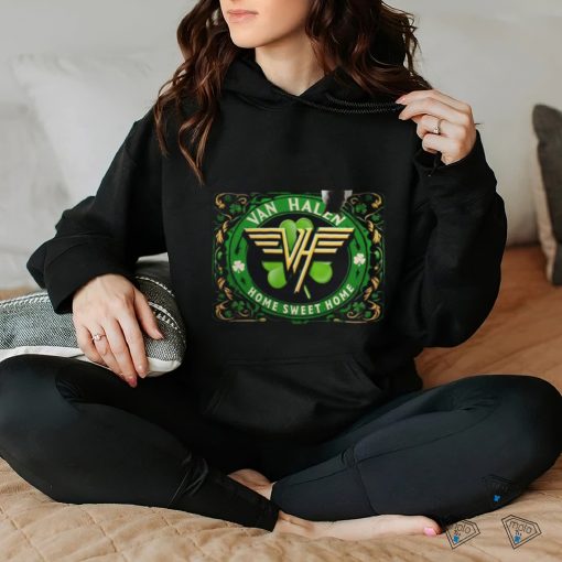 Van Halen Home Sweet Home Happy St. Patrick’s Day T shirt