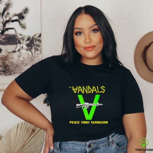 Vandals peace thru vandalism shirt