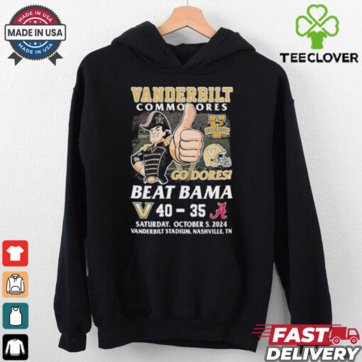 Vanderbilt Commodores Beat Alabama Crimson Tide 2024 Go Dores T Shirt