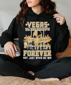 Vegas Golden Knights Signature Forever Not Just When We Win Unisex T Shirt