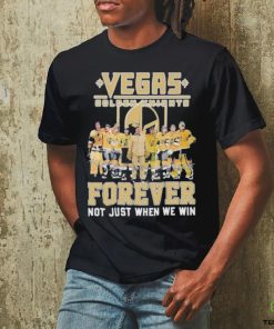 Vegas Golden Knights Signature Forever Not Just When We Win Unisex T Shirt