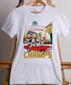 Vegas Golden Knights Welcome to Fabulous Titletown Champs on car shirt