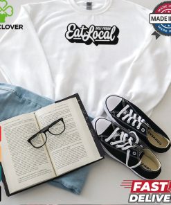 Vegas Matt Wearing Deli Fresh Eat Local t shirt