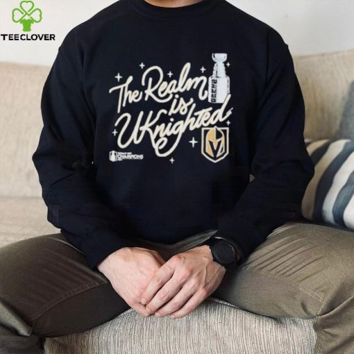 Vegas golden knights the realm is uknighted T hoodie, sweater, longsleeve, shirt v-neck, t-shirt