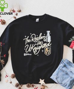 Vegas golden knights the realm is uknighted T hoodie, sweater, longsleeve, shirt v-neck, t-shirt