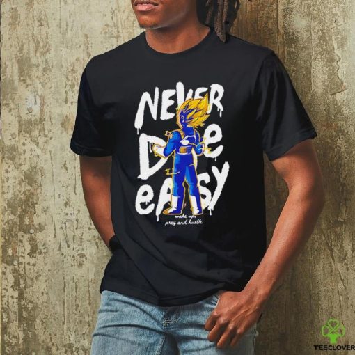 Vegeta God Dragon Ball never die easy character hoodie, sweater, longsleeve, shirt v-neck, t-shirt