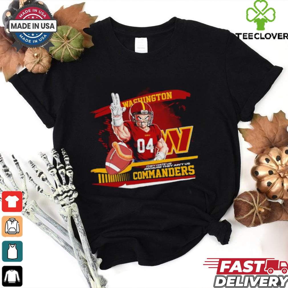 Vegeta X NCAA Washington Commanders they hate us because ain’t us 2024 shirt Vegeta X NCAA Washington Commanders they hate us because ain’t us 2024 shirt