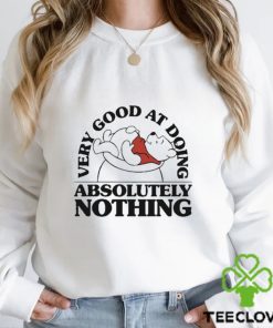 Very Good At Doing Absolutely Nothing T Shirt 2 Very Good At Doing Absolutely Nothing T Shirt