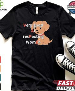 Very Good At Respecting Women Vape Dog T shirt