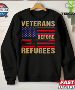 Veterans Before Refugees Military Happy Veterans Day T Shirt