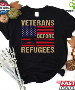 Veterans Before Refugees Military Happy Veterans Day T Shirt