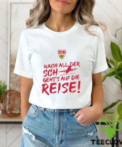 Vfb Stuttgart International Nach All Der Sch Geht’s Auf Die Reise T Shirt