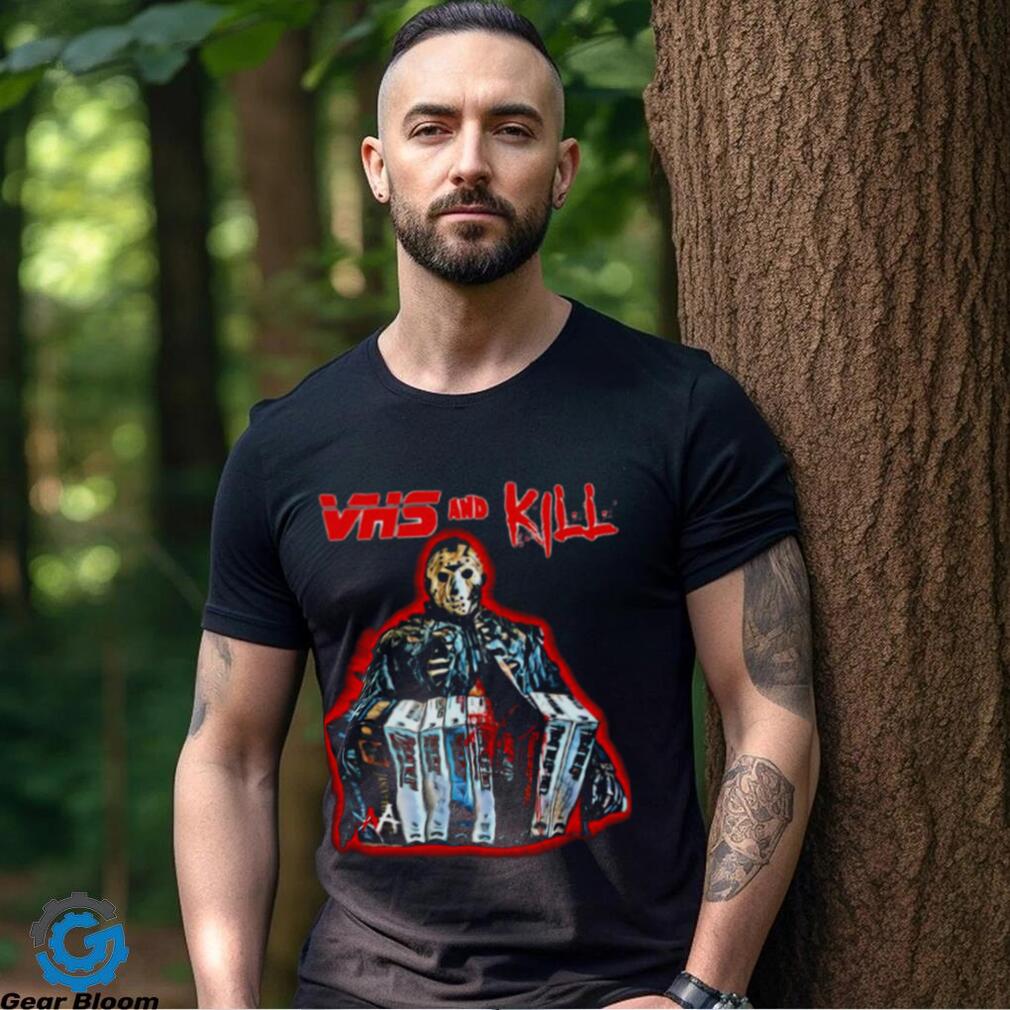 Vhs And Kill Jason Halloween shirt Vhs And Kill Jason Halloween shirt