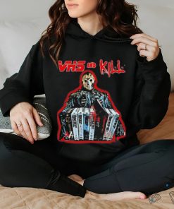 Vhs And Kill Jason Voorhees Halloween 2023 Shirt