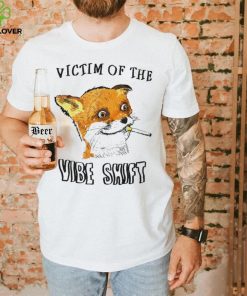 Victim of the vibe shift shirt